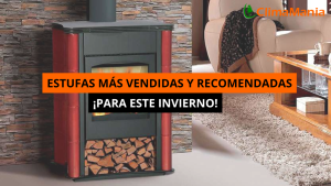 Estufas más vendidas y recomendadas para invierno